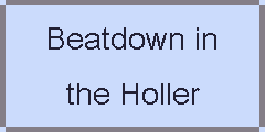 A rectangular title stating "Beatdown in the Holler".