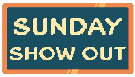 Sunday Show Out - 01/04/2026