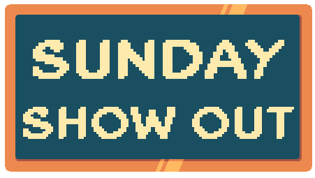 Sunday Show Out - 01/11/2026